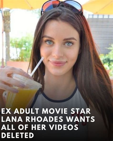 adult film star lana rhoades|Former Adult Film Star Lana Rhoades Wants All Her Videos .